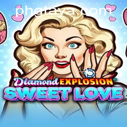 DiamondExplosionSweetLove: A Unique Gaming Experience with Gtaya
