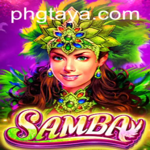 Unveiling the Exciting World of Samba: Embracing the Gtaya Phenomenon